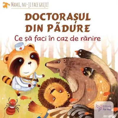 Doctorașul din pădure - Paperback brosat