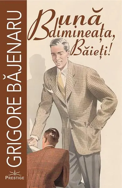 Bună dimineața, Băieți! - Paperback brosat