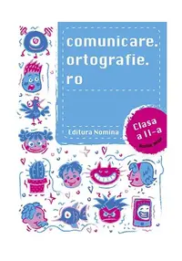 Comunicare.ortografie.ro Clasa a II-a 2019-2020 - Paperback - Alexandru Creangă