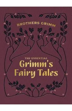 Essential Grimm's Fairy Tales