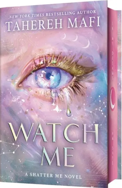 Watch Me (A Shatter Me Novel) - Special Exclusive Edition
