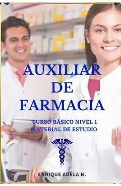 Auxiliar de Farmacia curso básico: Material de estudio