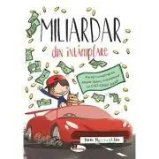 Miliardar din intamplare