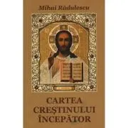 Cartea crestinului incepator