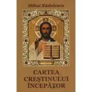 Cartea crestinului incepator