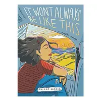 It Won't Always Be Like This