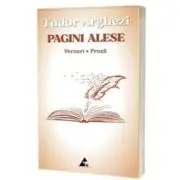 Pagini alese. Versuri. Proza