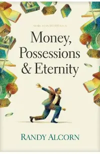 Money, Possessions and Eternity
