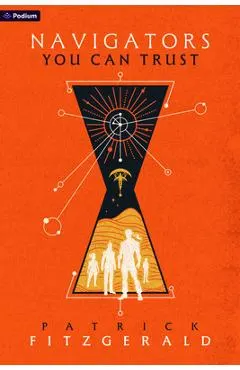 Navigators You Can Trust: An Epic Fantasy Adventure