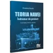 Teoria navei. Indrumar de proiect. Flotabilitatea navei