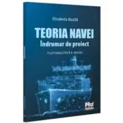 Teoria navei. Indrumar de proiect. Flotabilitatea navei