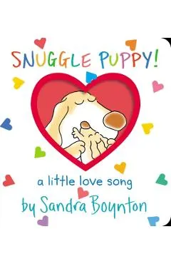 Snuggle Puppy!: A Little Love Song