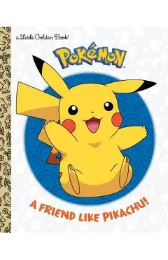 A Friend Like Pikachu! (Pok�mon)