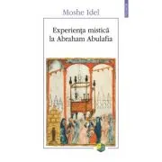 Experienta mistica la Abraham Abulafia