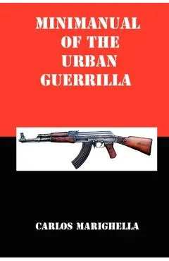 Minimanual of the Urban Guerrilla
