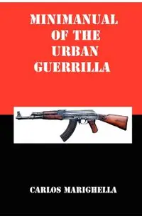 Minimanual of the Urban Guerrilla