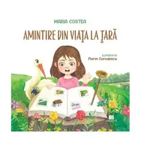 Amintire din viața la țară - Paperback - Maria Costea