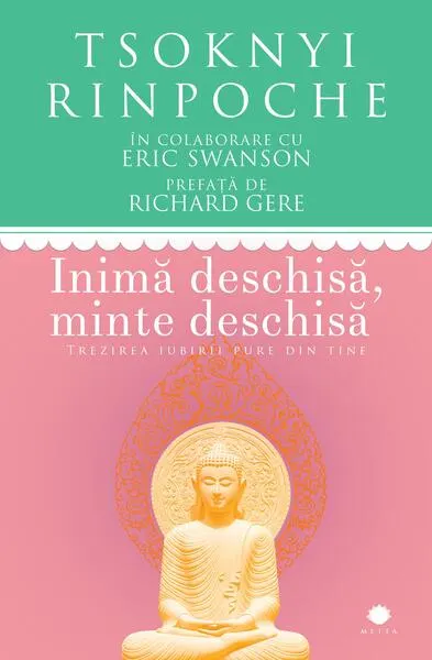 Inimă deschisă, minte deschisă - Paperback brosat - Tsoknyi Rinpoche, Eric Swanson