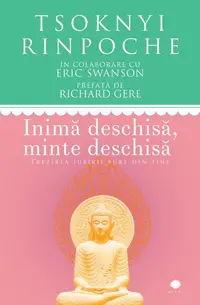 Inimă deschisă, minte deschisă - Paperback brosat - Tsoknyi Rinpoche, Eric Swanson