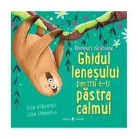 Ghidul leneșului pentru a-ți păstra calmul - Hardcover - Lisa Edwards