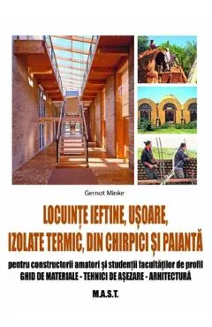 Locuinte ieftine, usoare, izolate termic, din chirpici si paianta