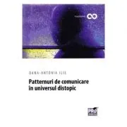 Patternuri de comunicare in universul distopic