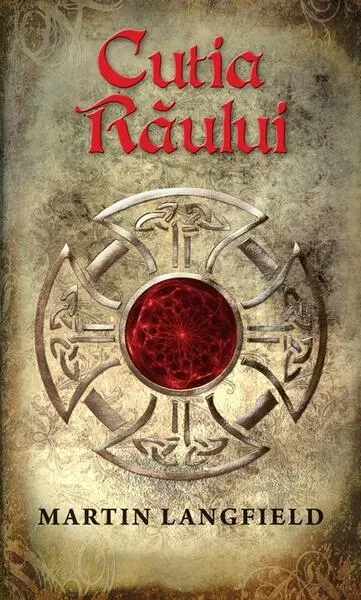 Cutia Răului - Paperback brosat - Martin Langfield