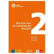 DLL 02: Wie lernt man die Fremdsprache Deutsch?, Buch mit DVD. Fort- und Weiterbildung weltweit