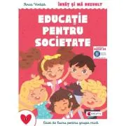 Invat si ma dezvolt Educatie pentru societate (grupa mica)