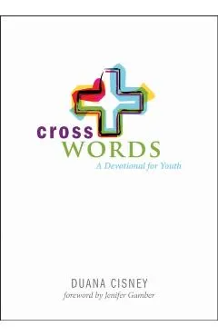 Cross Words: A Devotional for Youth