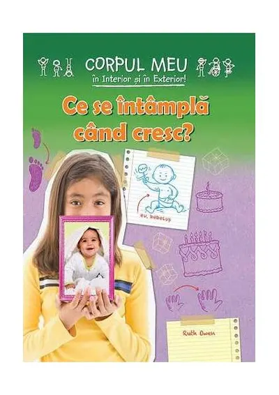 Ce se întâmplă când cresc? - Paperback - Ruth Owen