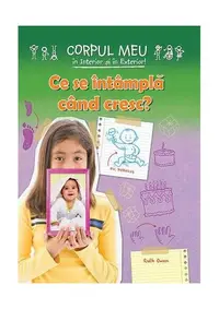 Ce se întâmplă când cresc? - Paperback - Ruth Owen