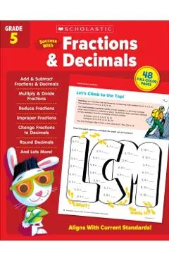 Scholastic Success with Fractions & Decimals Grade 5