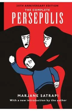 The Complete Persepolis: 20th Anniversary Edition