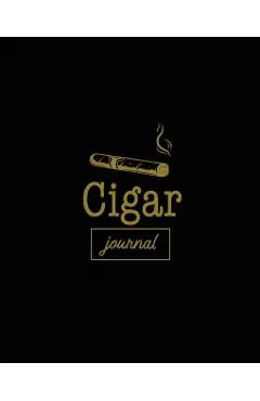 Cigar Journal: Cigars Tasting & Smoking, Track, Write & Log Tastings Review, Size, Name, Price, Flavor, Notes, Dossier Details, Afici