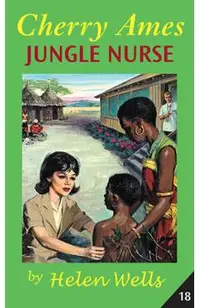 Cherry Ames, Jungle Nurse