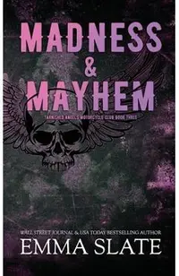Madness & Mayhem