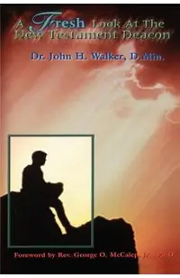 A Fresh Look at the New Testament Deacon