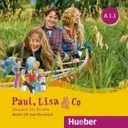 Paul, Lisa & Co A1. 1 Audio-CD Deutsch fur Kinder