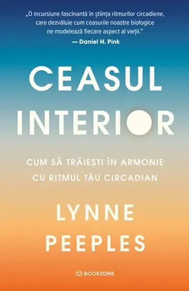 Ceasul interior - Paperback brosat - Lynne Peeples