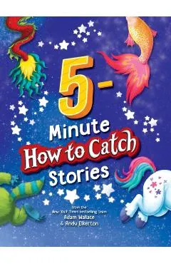 5-Minute How to Catch Stories