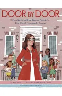 Door by Door: How Sarah McBride Became America's First Openly Transgender Senator
