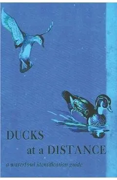 Ducks at a Distance: A Waterfowl Identification Guide