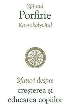 Sfaturi Despre Cresterea Si Educarea Copiilor