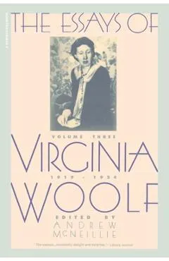 Essays of Virginia Woolf Vol 3 1919-1924: Vol. 3, 1919-1924