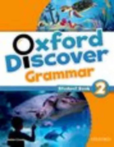 Oxford Discover 2 Grammar- REDUCERE 40%