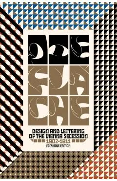 Die Flache: Design and Lettering of the Vienna Secession, 1902-1911