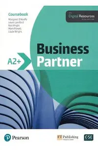 Business Partner A2+ Coursebook - Margaret O'Keeffe, Lewis Lansford, Ros Wright, Mark Powell, Lizzie Wright