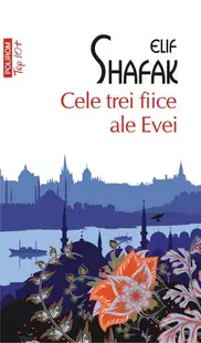 Cele trei fiice ale Evei - Paperback brosat - Elif Shafak