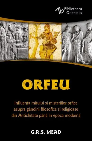 Orfeu - Paperback brosat - George Robert Mead